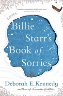 Billie Starr's Book of Sorries: A Novel 1250138450 Book Cover