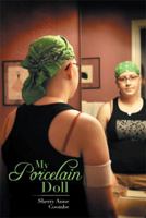 My Porcelain Doll 1483688836 Book Cover