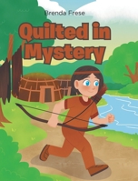 Quilted in Mystery 1662429665 Book Cover