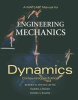 A MATLAB Manual for Engineering Mechanics: Dynamics - Computational Ed. - Si Version 0495296082 Book Cover