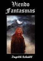 Viendo Fantasmas 0980012791 Book Cover
