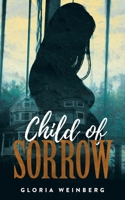 Child of Sorrow (Mills & Boon Saga) (Mills & Boon Saga) 195553182X Book Cover