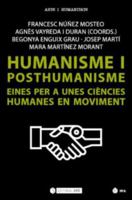 Humanisme i posthumanisme: Eines per a unes ciències humanes en moviment 8491809740 Book Cover