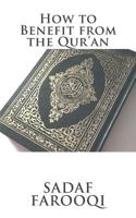 How to Benefit from the Qur'an 1535094958 Book Cover