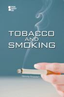 Tobacco and Smoking 0737759097 Book Cover