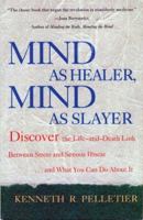 Mind As Healer Mind As Slayer: A Holistic Approach to Preventing Stress Disorders 0440555922 Book Cover