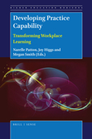 Developing Practice Capability: Transforming Workplace Learning 9004366903 Book Cover