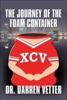 The Journey of the Foam Container 1607497255 Book Cover