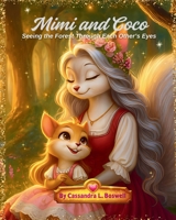 Mimi and Coco: Seeing the Forest Through Each Other's Eyes B0FWR4JFNC Book Cover