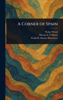 A Corner of Spain 1986807681 Book Cover