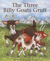 The Three Billy - Goats Gruff 1843228327 Book Cover