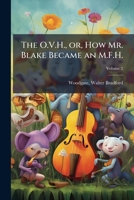 The O.V.H., Or, How Mr. Blake Became an M.F.H. Volume 2 1171988788 Book Cover