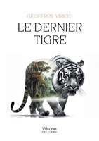 Le dernier tigre B0DJVJGXL9 Book Cover