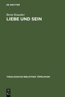 Liebe Und Sein 3110185474 Book Cover