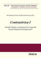 Contrastivica I: Aktuelle Studien zur Kontrastiven Linguistik Deutsch-Spanisch-Portugiesisch I 3838203283 Book Cover
