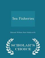 Sea Fisheries 1022097601 Book Cover