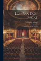 Lou Pan Dóu Pecat: Dramo en Cinq Ate, en Vers 1021990043 Book Cover