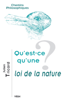 Qu'est-Ce Qu'une Loi de la Nature? 2711631311 Book Cover