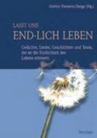 Lasst uns end-lich leben 3937212019 Book Cover