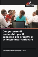 Competenze di leadership per il successo dei progetti di sviluppo internazionale 6206057720 Book Cover