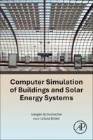 Computer Simulation of Buildings and Solar Energy Systems 0443366586 Book Cover