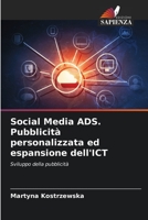 Social Media ADS. Pubblicità personalizzata ed espansione dell'ICT (Italian Edition) 6206509915 Book Cover