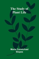 The Study of Plant Life 936473274X Book Cover