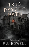 1313 Psycho Path 1494462516 Book Cover