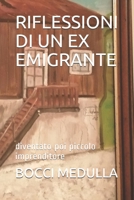 RIFLESSIONI DI UN EX EMIGRANTE: diventato poi piccolo imprenditore (Italian Edition) B08L41B4RK Book Cover