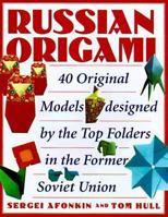Russian Origami: 40 Original Models Designed By The Top Folders 0312169930 Book Cover
