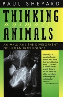 Thinking Animals: Animals and the Development of Human Intelligence 0820319821 Book Cover