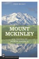Mount McKinley: Icy Crown of North America