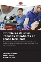 Infirmières de soins intensifs et patients en phase terminale (French Edition) 6208627214 Book Cover