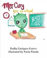 Mer Cury Goes to School B0B1BGGL6M Book Cover