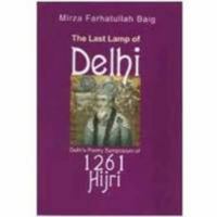 The Last Lamp of Delhi: Delhi's Poetry Symposium of 1261 Hijri 969858899X Book Cover
