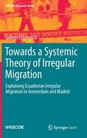 Towards a Systemic Theory of Irregular Migration 1013276809 Book Cover