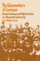 The Glassworkers of Carmaux 0674354419 Book Cover