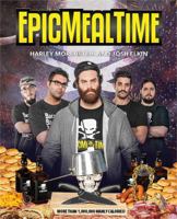 Epic Meal Time 147674601X Book Cover