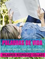 Palabras de Vida: Con amor para ti. �Que Dios te bendiga! 1540467031 Book Cover