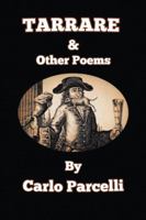 Tarrare and Other Poems 1957654007 Book Cover
