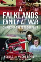 A Falklands Family at War: Diaries of the 1982 Conflict 1399010271 Book Cover