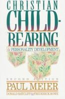 Christian Child-Rearing and Personality Development 0801060141 Book Cover