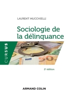 Sociologie de la délinquance - 2e éd. (French Edition) 2200621159 Book Cover