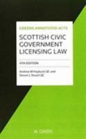 Scottish Civic Government Licensing Law 0414031652 Book Cover