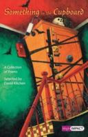 High Impact: Something in the Cupboard: Set B: Poetry 0435213970 Book Cover