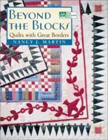 Beyond the Blocks: Quilts With Great Borders 1564774449 Book Cover