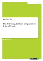 Die Bedeutung der Taufe im Spanien der frühen Neuzeit 3346320863 Book Cover