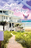 The Sea Breeze Cottage: Complete Series Collection 1685640788 Book Cover