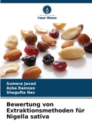 Bewertung von Extraktionsmethoden für Nigella sativa (German Edition) 6208488028 Book Cover