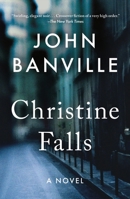 Christine Falls: A Novel (Quirke, 1) 1250417325 Book Cover